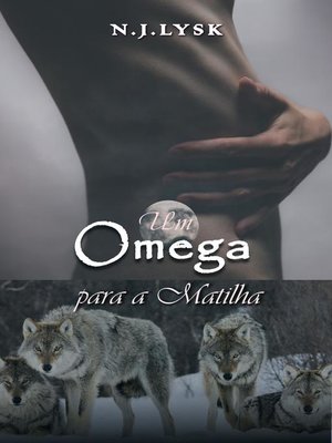 cover image of Um Ômega Para a Matilha